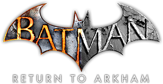 BATMAN RETURN TO ARKHAM