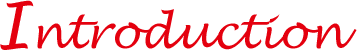 INTRODUCTION