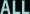 ALL