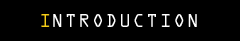 INTRODUCTION